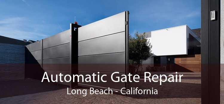 Automatic Gate Repair Long Beach - California