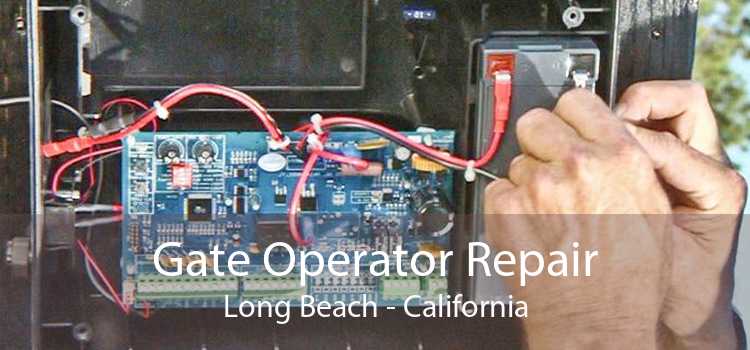 Gate Operator Repair Long Beach - California