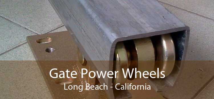 Gate Power Wheels Long Beach - California